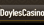 Doyles Casino
